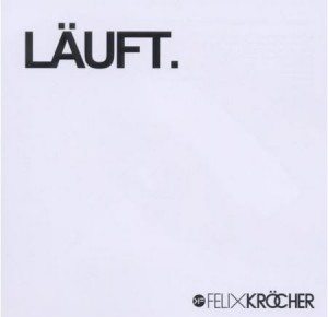 Felix-Kroecher-Laeuft-Cover