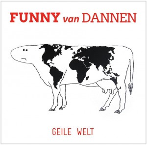 Fanny-van-Dannen-Geile-Welt-2014